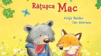 Cartea Ursuletul Benny si ratusca Mac – Katja Reider, Tim Warnes (download, pret, reducere)