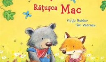 Cartea Ursuletul Benny si ratusca Mac – Katja Reider, Tim Warnes (download, pret, reducere)