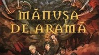 Cartea Manusa de arama. Seria Magisterium – Holly Black, Cassandra Clare (download, pret, reducere)