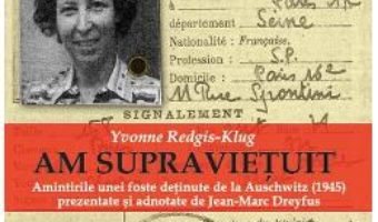 Am supravietuit – Yvonne Redgis-Klug PDF (download, pret, reducere)