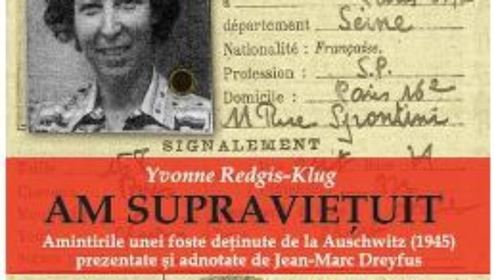 Am supravietuit – Yvonne Redgis-Klug PDF (download, pret, reducere)