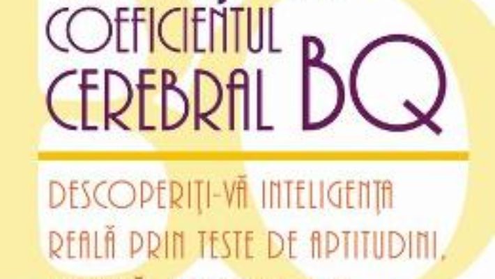 Testati-va coeficientul cerebral BQ – Philip Carter PDF (download, pret, reducere)