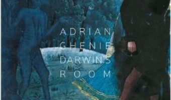 Darwin’s room – Adrian Ghenie PDF (download, pret, reducere)