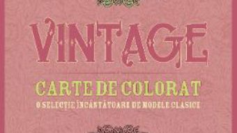 Cartea Vintage. Carte de colorat (download, pret, reducere)