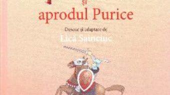 Stefan-Voda si aprodul Purice – Ion Neculce PDF (download, pret, reducere)