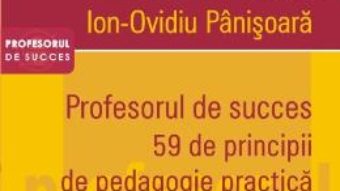 Cartea Profesorul de succes – Ion-Ovidiu Panisoara (download, pret, reducere)