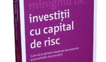 Minighid de investitii cu capital de risc – Louis C. Gerken, Wesley A. Whittaker PDF (download, pret, reducere)