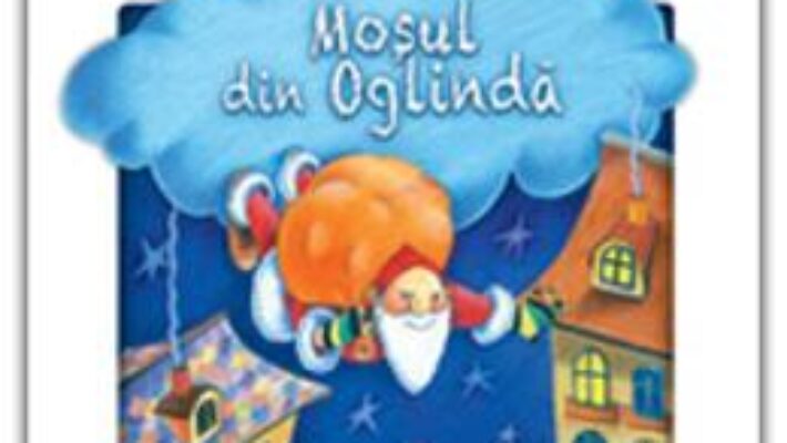 Cartea Mosul din oglinda – Silvia Kerim (download, pret, reducere)