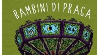 Bambini di Praga – Bohumil Hrabal PDF (download, pret, reducere)