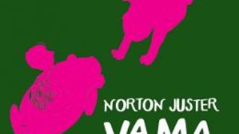 Vama fantoma – Norton Juster PDF (download, pret, reducere)