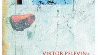 Mitraliera de lut – Viktor Pelevin PDF (download, pret, reducere)