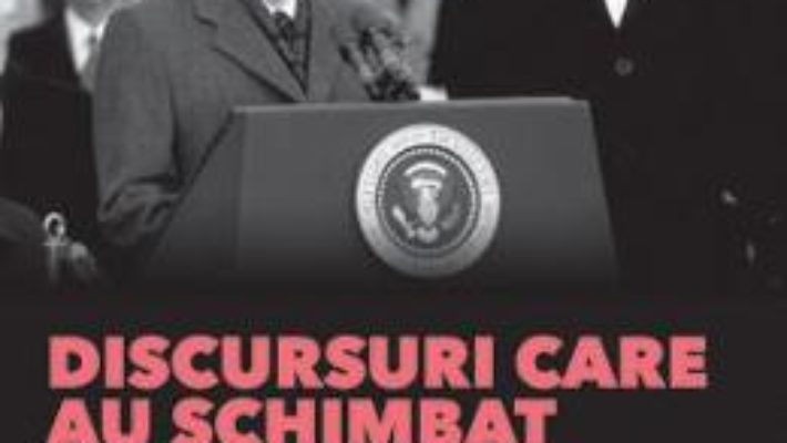 Cartea Discursuri care au schimbat lumea (download, pret, reducere)