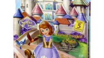 Disney Sofia Intai – Lumea magica a Sofiei PDF (download, pret, reducere)