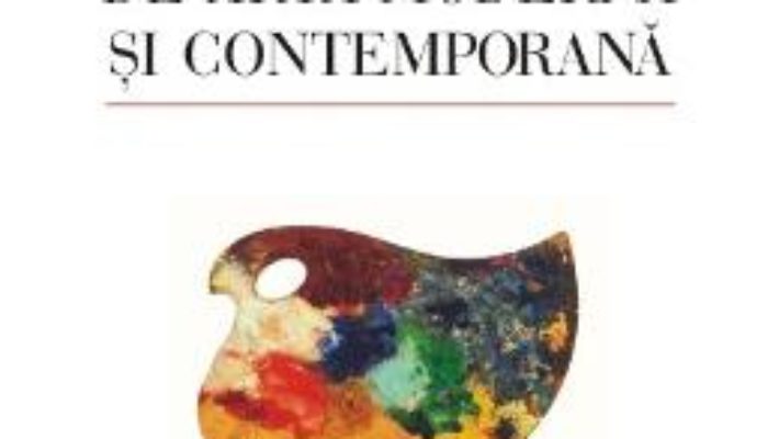 Dictionar de arta moderna si contemporana – Constantin Prut PDF (download, pret, reducere)