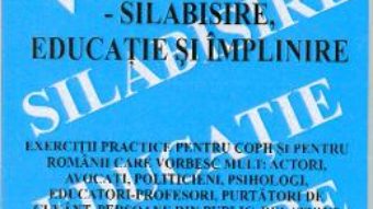 Vorbire practica – Silabisire, educatie si implinire – George V. Grigore PDF (download, pret, reducere)