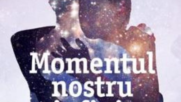 Cartea Momentul nostru infinit – Lauren Myracle (download, pret, reducere)