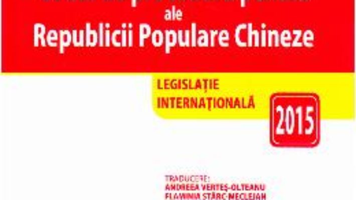 Codul penal si Codul de procedura penala ale Republicii Populare Chineze PDF (download, pret, reducere)