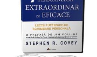 Cartea 2CD Cele 7 obisnuinte ale persoanelor extraordinar de eficace – Stephen R. Covey (download, pret, reducere)