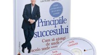 Cartea CD Principiile succesului – Jack Canfield (download, pret, reducere)