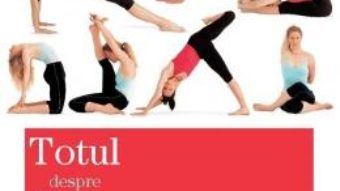 Totul despre Yoga – Christina Brown PDF (download, pret, reducere)