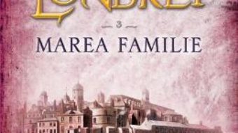 Misterele Londrei. Marea familie. Vol.3 – Paul Feval PDF (download, pret, reducere)