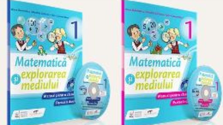 Pret Carte Matematica si explorarea mediului – Clasa 1. Partea I+II – Manual + CD – Iliana Dumitrescu, Nicoleta Ciobanu