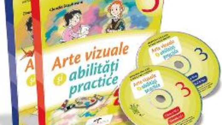 Pret Carte Arte vizuale si abilitati practice – Clasa 3 – Sem.1 si 2 + CD – Mirela Flonta