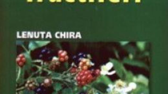 Cultura arbustilor fructiferi – Lenuta Chira PDF (download, pret, reducere)