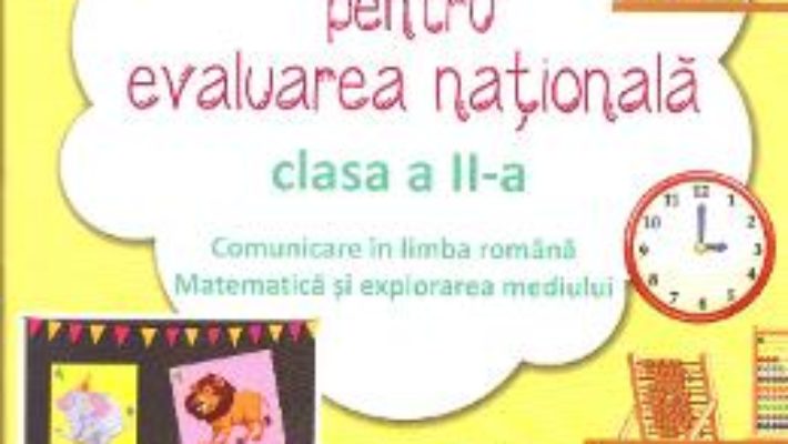 Cartea Teste pentru evaluarea nationala – Clasa 2 – Simona Grujdin, Adriana Borcan (download, pret, reducere)