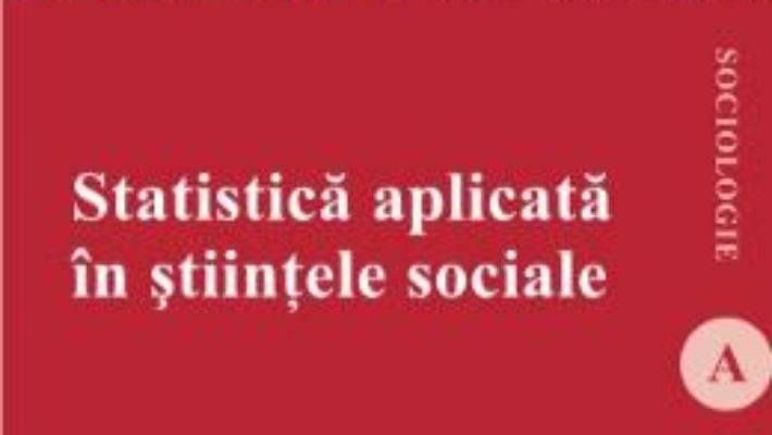 Statistica aplicata in stiintele sociale – Claudiu Coman PDF (download, pret, reducere)