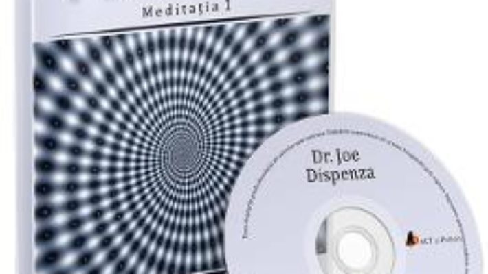 Cartea CD Tu esti placebo meditatia 1 – Joe Dispenza (download, pret, reducere)