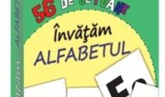 Pret Carte 56 de jetoane: invatam alfabetul (5 Ani+)