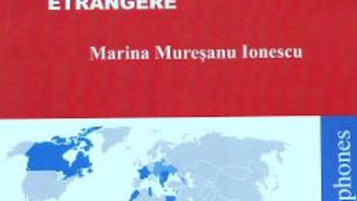 Pret Carte L’enseignement du francais langue etrangere – Marina Muresanu-Ionescu