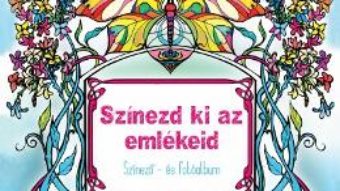 Szinezd ki az emlekeid (coloreaza-ti amintirile) PDF (download, pret, reducere)