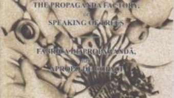 Fabrica de propaganda, sau aproape de copaci (rom-eng) – Marc Vincenz PDF (download, pret, reducere)