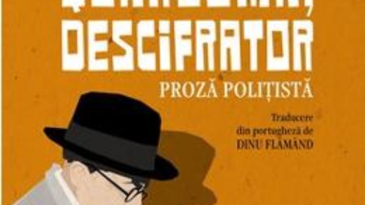 Quaresma, descifrator – Fernando Pessoa PDF (download, pret, reducere)