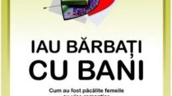 Fetele destepte iau barbati cu bani – Elizabeth Ford, Daniela Drake PDF (download, pret, reducere)