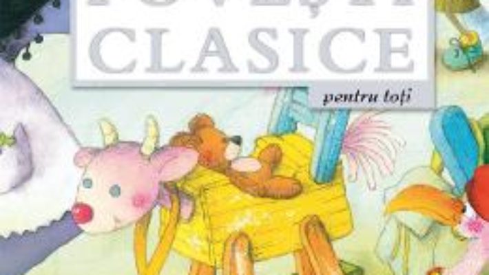 Cartea Povesti clasice pentru toti (download, pret, reducere)