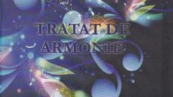 Pret Carte Tratat de armonie – Martian Negrea