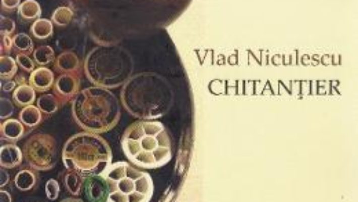 Cartea Chitantier – Vlad Niculescu (download, pret, reducere)