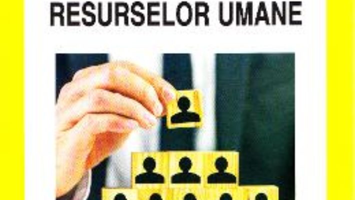 Managementul resurselor umane. Ed. 3 – Georgeta Panisoara, Ion-Ovidiu Panisoara PDF (download, pret, reducere)