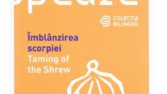 Imblanzirea scorpiei. Taming of the Shrew – Shakespeare PDF (download, pret, reducere)