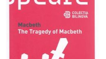 Macbeth. The Tragedy Of Macbeth – Shakespeare PDF (download, pret, reducere)