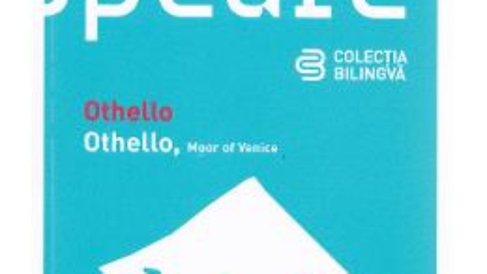 Othelllo. Othello, Moor of Venice – Shakespeare PDF (download, pret, reducere)