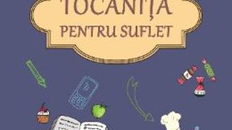 Tocanita pentru suflet – Mihaela Bilic PDF (download, pret, reducere)