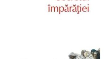 Secretul imparatiei – Mika Waltari PDF (download, pret, reducere)