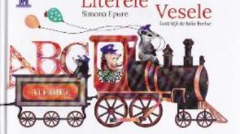 Literele vesele – Simona Epure PDF (download, pret, reducere)