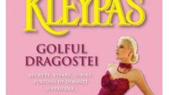 Golful dragostei – Lisa Kleypas PDF (download, pret, reducere)